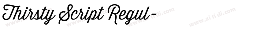 Thirsty Script Regul字体转换 Thirsty Script Regul字体转换